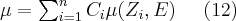 \mu=\sum_{i=1}^{n} C_i \mu(Z_i,E) \;\;\;\;\; (12)