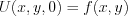 $                  U(x,y,0)=f(x,y)