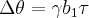 \label{delta_theta}
\Delta \theta = \gamma b_1 \tau