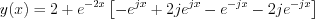 $
y(x)=2+e^{-2x}\left[-e^{jx}+2je^{jx}-e^{-jx}-2je^{-jx}\right]