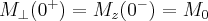 \label{repeated_FID2}
M_{\bot}(0^+) = M_z (0^-) = M_0