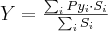 Y=\frac {\sum_i {Py_i \cdot S_i}}{\sum_i S_i}