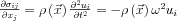 \frac{\partial \sigma_{ij}}{\partial x_{j}}=\rho\left(\vec{x} \right )\frac{\partial^2 u_{i}}{\partial t^2}=-\rho\left(\vec{x} \right )\omega^{2}u_{i}