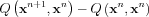 $ Q\left ( \mathbf{x}^{n+1},\mathbf{x}^{n} \right )-Q\left ( \mathbf{x}^{n},\mathbf{x}^{n} \right )