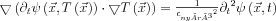 \bigtriangledown \left (\partial_{t}\psi\left(\vec{x}, T\left(\vec{x} \right ) \right ) \cdot\bigtriangledown  T\left(\vec{x} \right )\right )={\frac{1}{{c_{nyíró}}^{2}}} {\partial_{t} }^{2}\psi\left(\vec{x}, t \right )