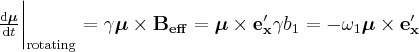 \label{omega_on_resonance}
\frac{ \mathrm{d} \boldsymbol{\mu}} { \mathrm{d} t } \bigg | _{\mathrm{rotating}}  = \gamma \boldsymbol{\mu} \times \mathbf{B_{eff}} = \boldsymbol{\mu} \times \mathbf{e'_x} \gamma b_1 = - \omega_1 \boldsymbol{\mu} \times \mathbf{e'_x}