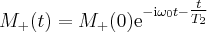 \label{M_motion_relaxation_labor_complex_sol}
M_+ (t) = M_+ (0) \mathrm{e}^{ - \mathrm{i} \omega_0 t - \tfrac {t}{T_2}}