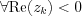 $               \forall\text{Re}(z_k)<0