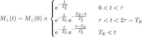 \label{echo_envelopes}
M_{\bot} (t) = M_{\bot} (0) \times
\begin{cases}
\mathrm{e}^{ - \tfrac{t}{T^*_2} } & 0 < t < \tau \\
\mathrm{e}^{ - \tfrac{t}{T_2} } \hspace{2pt} \mathrm{e}^{ - \tfrac{T_E - t}{T'_2} }  \hspace{10pt} &  \tau < t < 2 \tau = T_E \\
\mathrm{e}^{ - \tfrac{t}{T_2} } \hspace{2pt} \mathrm{e}^{ - \tfrac{t - T_E}{T'_2} }  &   T_E < t
\end{cases}