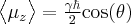 \label{mu_x_mean_value4}
\big < \mu_z \big > =  \frac{\gamma \hbar}{2} \mathrm{cos} (\theta)