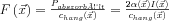 F\left(\vec{x} \right )=\frac{P_{abszorbált}}{c_{hang} \left(\vec{x} \right )}=\frac{2\alpha\left ( \vec{x} \right )I\left ( \vec{x} \right )}{c_{hang} \left(\vec{x} \right )}