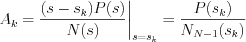 $A_{k} = \frac{(s-s_{k})P(s)}{N(s)}\bigg{|}_{s=s_{k}} = \frac{P(s_{k})}{N_{N-1}(s_{k})}