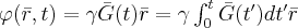 \varphi(\bar{r},t)=\gamma\bar{G}(t)\bar{r}=\gamma\intop_{0}^{t}\bar{G}(t')dt'\bar{r}