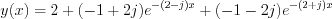 $
y(x)=2+(-1+2j)e^{-(2-j)x}+(-1-2j)e^{-(2+j)x}