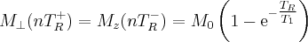 \label{repeated_FID10}
M_{\bot}(nT_R^+) = M_z (nT_R^-) = M_0 \left( 1 - \mathrm{e}^{-\tfrac{T_R}{T_1}} \right)