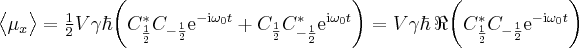 \label{mu_x_mean_value2}
\big < \mu_x \big > =  \frac{1}{2} V \gamma \hbar \bigg ( C^*_{ \frac{1}{2} } C_{ - \frac{1}{2} } \mathrm{e}^{- \mathrm{i} \omega_0 t } + C_{ \frac{1}{2} } C^*_{ - \frac{1}{2} } \mathrm{e}^{ \mathrm{i} \omega_0 t } \bigg ) = V \gamma \hbar \hspace{2pt} \Re \bigg ( C^*_{ \frac{1}{2} } C_{ - \frac{1}{2} } \mathrm{e}^{ - \mathrm{i} \omega_0 t } \bigg )