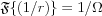 $
\mathfrak{F} \{ (1/r) \} = 1/\Omega